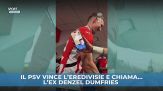PSV, che festa è senza Dumfries?