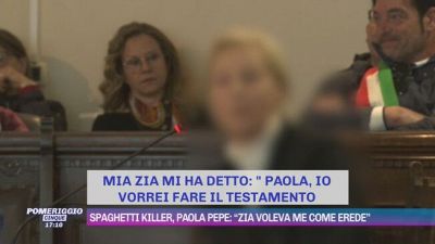 Spaghetti killer, Paola Pepe: "Zia voleva me come erede"