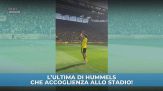L'ultima di Hummels: che accoglienza allo stadio!