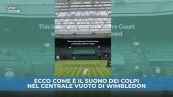 Wimbledon senza pubblico è da brividi