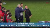 Mourinho shock: perde la testa durante il derby di Istanbul