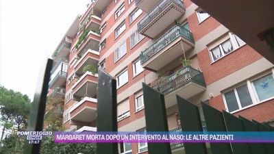 Margaret morta dopo un intervento al naso: parlano le altre pazienti
