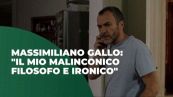 Massimiliano Gallo: il mio Malinconico, filosofo e ironico