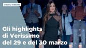 Gli highlights di Verissimo del 29 e 30 marzo