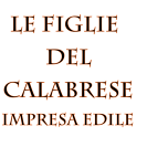 Le Figlie del Calabrese Impresa Edile